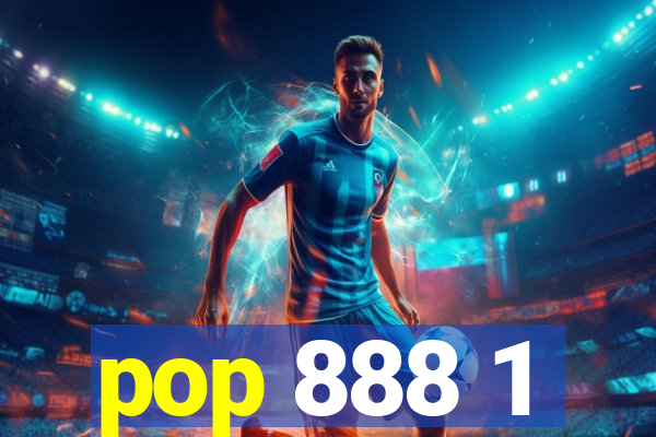 pop 888 1
